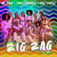 Zig Zag_Mr. Vegas,TOPO LA MASKARA,Hugo Taveraz