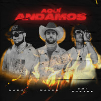 Aquí Andamos_Mando,Nash,Emi Chavez