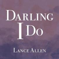 Darling I Do_Lance Allen