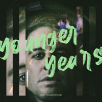 Younger Years_Ben Hazlewood