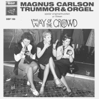 Man Without a Dream(feat. Trummor & Orgel)_Magnus Carlson,Trummor & Orgel,Gerry Goffin,Carole King