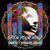 Open Your Mind_SaberZ,Zanny Duko