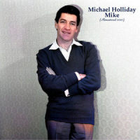 Be Careful It's My Heart_Michael Holliday