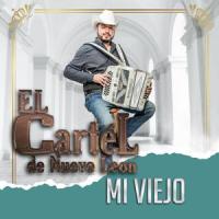 Mi Viejo_El Cartél de Nuevo Leon