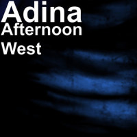 Afternoon West_Adina