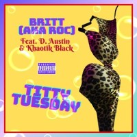 Titty Tuesday (Screwed & Chopped)_Britt
