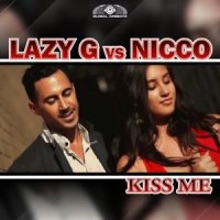 Kiss Me_Lazy G,Nicco