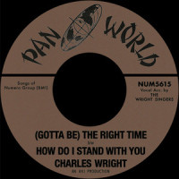 (Gotta Be) The Right Time_Charles Wright