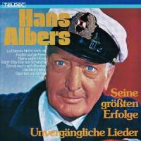Sag, wie heißt du_Hans Albers