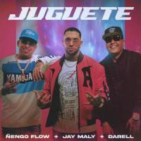 Juguete_Jay Maly,Ñengo Flow,Darell