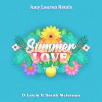 Summer Love(feat. Sarah Mcternan & Amy Lauren)_D.Lewis,Sarah McTernan,Amy Lauren