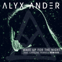 Wake up for the Night_Alyx Ander,Caroline Pennell