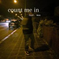 count me in (feat. Waz)_icey lesh,Waz