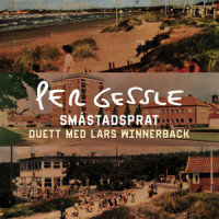 Småstadsprat_Per Gessle,Lars Winnerback