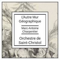 David et Jonathas in D Major, H.490: III. Menuet_Orchestre de Saint-Christol,Marc-Antoine Charpentier