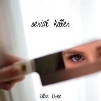 Serial Killer_Ellee Duke