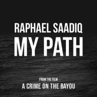 My Path_Raphael Saadiq