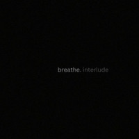 Breathe (Interlude)_The Change