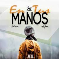 En Tus Manos_Artevoz,Stylee