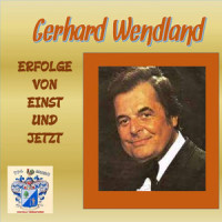 Du bist mein ein und alles_Gerhard Wendland