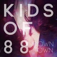Downtown_Kids Of 88