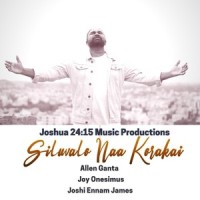 Siluvalo Naa Korakai (feat. Allen Ganta & Joy Onesimus)_Joshi Ennam James,Allen Ganta,Joy Onesimus