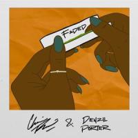 Faded_Chris Rivers,Poetics,Denzil Porter