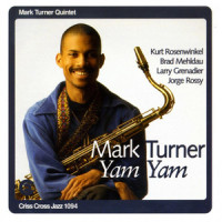 Tune Number One_Mark Turner Quintet,Kurt Rosenwinkel,Brad Mehldau,Larry Grenadier,Jorge Rossy