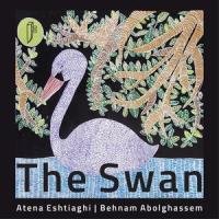 The Swan_Atena Eshtiaghi,Behnam Abolghassem,Camille Saint-Saëns