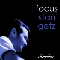 Pan_Stan Getz,Roy Haynes,Steve Kuhn,John Neves,Alan Martin,Norman Carr,Gerald Tarack,Jacob Glick,Bruce Rogers