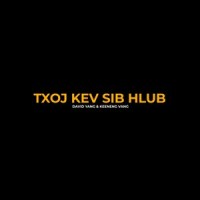 Txoj Kev Sib Hlub_David Yang,Keeneng Vang