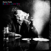 Bum Raps and Love Taps_Elysian Fields