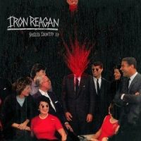 I Spit On Your Face/Grave_Iron Reagan