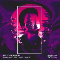 Let Me Be Your Heart(feat. Max Landry)_Maynamic,Max Landry