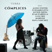 Tierra_Cómplices,Aleks Syntek,Funambulista,Javier Ojeda,Juan Parrilla,Luis Fro,Marwan,Rafa Sánchez
