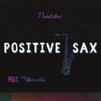 POSITIVE SAX(feat. Marcella)_prød.dav,Marcella