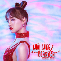 Cuối Cùng Anh Cũng Đến_Hari Won