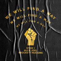 We Will Find A Way_Aloe Jo'el,Spice 1