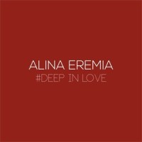Deep in Love_Alina Eremia