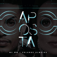 Aposta_Solange Almeida,MC WM