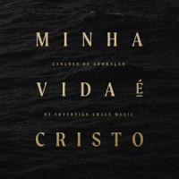 Recebe a glória_Sovereign Grace Music