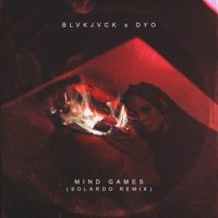 Mind Games_BLVK JVCK,Dyo