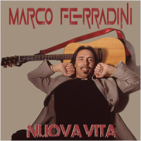 Nuova Vita_Marco Ferradini,Gianni Tirelli,Enrico Francesco Santulli