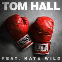 Go Down Fighting(feat. Kate Wild)_Tom Hall,Kate Wild