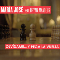Olvídame y Pega la Vuelta_María José,Bryan Amadeus