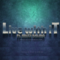 Live With It_Scott Elkins,Krizz Kaliko