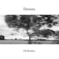 Detours_Oh Brother