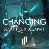 Changing_Becky Hill,Dj Japah