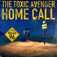 Home Call_The Toxic Avenger