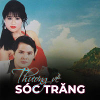 Thương về Sóc Trăng_Thiên Sơn,Bích Phương